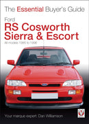 Ford Rs Cosworth Sierra & Escort : The Essential Buyer's Guide: All Models 1985-1996-9781845845261
