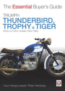 Triumph Thunderbird, Trophy & Tiger : 650cc & 750cc Models: 1950-1983-9781845846091