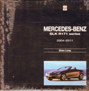 Mercedes-Benz Slk : - R171 Series 2004-2011-9781845846534
