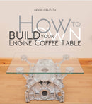 How to Build Your Own Engine Coffee Table-9781845848842