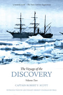 The Voyage of the Discovery: Volume Two : Captain Robert F. Scott-9781845883775