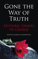 Gone the Way of Truth