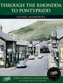 Rhondda to Pontypridd : Living Memories-9781845895600