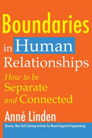 Boundaries in Human Relationships : How to be separate and connected-9781845900762