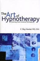 The Art of Hypnotherapy : Mastering client-centered techniques-9781845904401