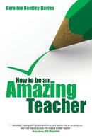How to be an Amazing Teacher-9781845904425