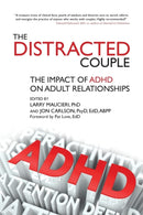 The Distracted Couple : The Impact of ADHD on Adult Relationships-9781845908775