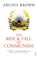 The Rise and Fall of Communism-9781845950675