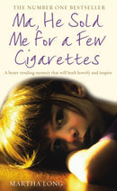 Ma, He Sold Me for a Few Cigarettes-9781845963132