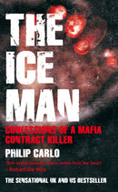 The Ice Man : Confessions of a Mafia Contract Killer-9781845963392