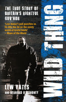 Wild Thing : The True Story of Britain's Rightful Guv'nor-9781845963521