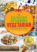 The Hungry Student Vegetarian Cookbook : More Than 200 Quick and Simple Recipes-9781846014970