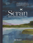 Scran : Modern Scottish Food Inspired by Tradition-9781846016486
