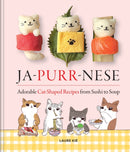 Ja-Purr-Nese Adorable Cat-shaped Recipes from Sushi to Soup-9781846016677