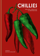 Chillies : Recipes, profiles & inspiration-9781846016738
