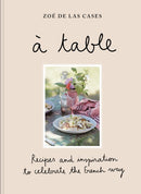 Zoé de Las Cases: À Table