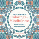 The Little Book of Coloring For Mindfulness