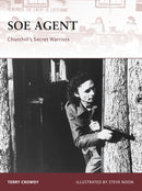 SOE Agent : Churchill's Secret Warriors-9781846032769