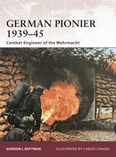 German Pionier 1939-45 : Combat Engineer of the Wehrmacht-9781846035784