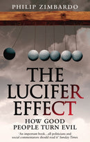 The Lucifer Effect : How Good People Turn Evil-9781846041037