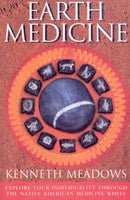 Earth Medicine : Explore Your Individuality Through the Native American Medicine Wheel-9781846042348