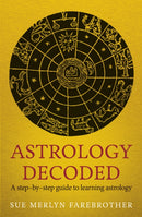 Astrology Decoded : a step by step guide to learning astrology-9781846043130