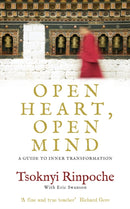 Open Heart, Open Mind : A Guide to Inner Transformation-9781846043444