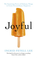 Joyful : The surprising power of ordinary things to create extraordinary happiness-9781846045400