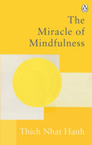 Miracle Of Mindfulness