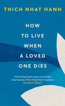 How To Live When A Loved One Dies-9781846047114