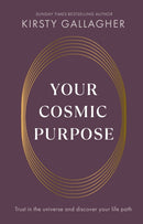 Your Cosmic Purpose : Trust in the universe and discover your life path-9781846047756