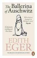 The Ballerina of Auschwitz : A dramatic retelling of The Choice-9781846047817