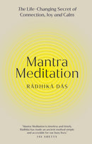 Mantra Meditation : The Life Changing Secret of Connection, Joy and Calm-9781846048319