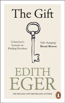 The Gift : A Survivor's Lessons on Finding Freedom-9781846048401