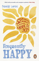 Frequently Happy : 52 Mindful Moments to Bring Hope and Joy-9781846049064