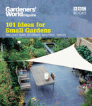 Gardeners' World: 101 Ideas for Small Gardens-9781846077319