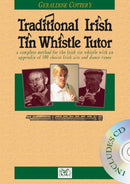 Geraldine Cotter's Traditional Irish Tin Whistle Tutor-9781846098079