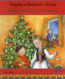 Marek and Alice's Christmas in Polish and English-9781846115103