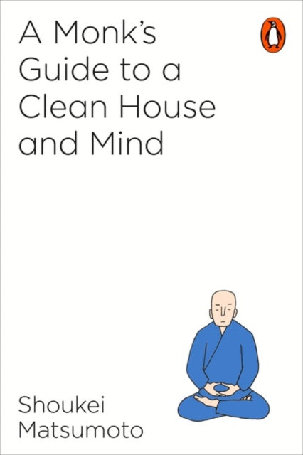 A Monk's Guide to a Clean House and Mind-9781846149696