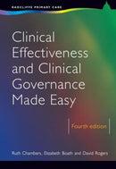 Clinical Effectiveness and Clinical Governance Made Easy-9781846191466