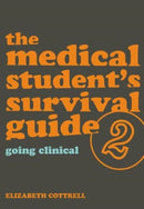 The Medical Student's Survival Guide : Bk. 2-9781846192135