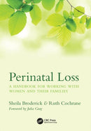 Perinatal Loss : A Handbook for Working with Women and Their Families-9781846199806
