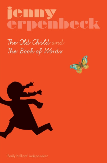 The Old Child And The Book Of Words-9781846270581