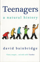 Teenagers: A Natural History-9781846271229