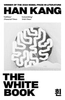 The White Book : Winner of the 2024 Nobel Prize in Literature-9781846276958