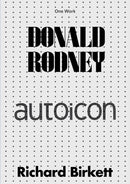Donald Rodney : Autoicon-9781846382574