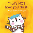 That's NOT How You Do It!-9781846439285