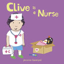 Clive is a Nurse-9781846439919
