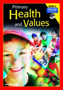 Primary Health and Values : Ages 7-8 Years Bk. C-9781846540424