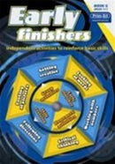 Early Finishers : Independent Activities to Reinforce Basic Skills Bk. G-9781846542183